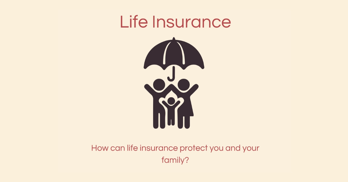 How Can Life Insurance Protect You And Your Family? | ST Wealth